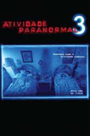 Atividade Paranormal 3 Dublado Online