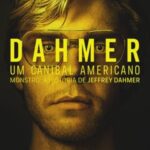 Dahmer – Um Canibal Americano